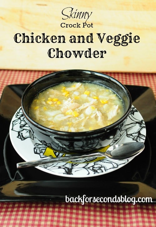 Skinny Crock Pot Chicken and Veggie Chowder by http://backforsecondsblog.com  #crockpot #skinny #diet #soup #chowder #easy #healthy #dinner @BackForSeconds 